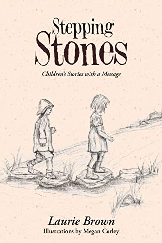 Beispielbild fr Stepping Stones: Children's Stories with a Message zum Verkauf von Chiron Media