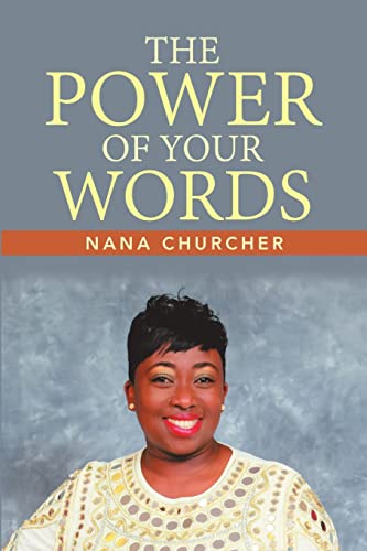 Stock image for THE POWER OF YOUR WORDS for sale by Chiron Media