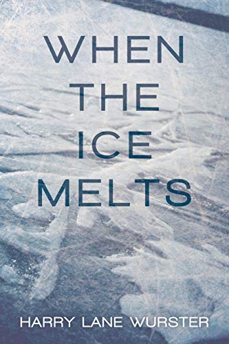 Imagen de archivo de When the Ice Melts a la venta por ThriftBooks-Atlanta