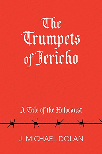Stock image for The Trumpets of Jericho: A Tale of the Holocaust for sale by HPB-Diamond