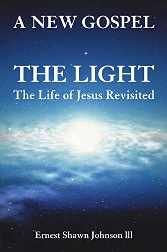 Stock image for The Light: The Life of Jesus Revisited for sale by Lucky's Textbooks