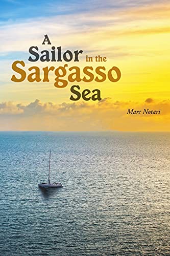 Imagen de archivo de A Sailor In the Sargasso Sea a la venta por Lucky's Textbooks