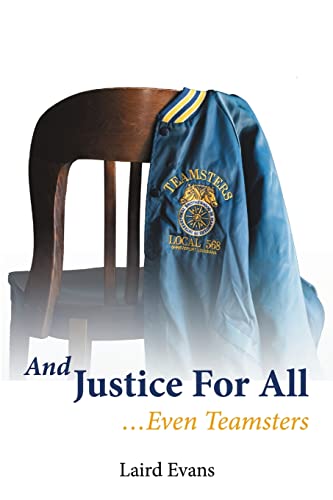 Stock image for And Justice For All Even Teamsters for sale by PBShop.store US