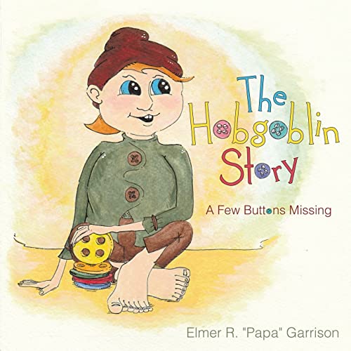 9781483437712: The Hobgoblin Story: A Few Buttons Missing