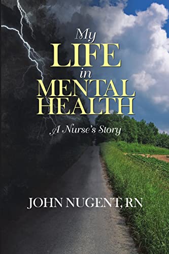 Stock image for My Life in Mental Health:A Nurse's Story for sale by HPB-Red