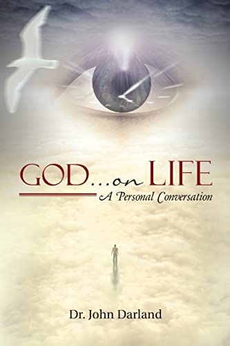 9781483438870: God ... on Life: A Personal Conversation