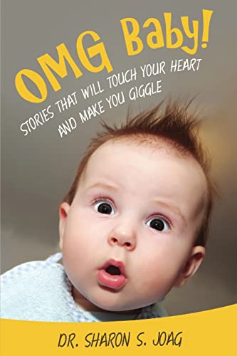 Stock image for OMG Baby!: Stories That Will Touch Your Heart and Make You Giggle for sale by Chiron Media