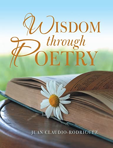 Beispielbild fr Wisdom Through Poetry zum Verkauf von California Books