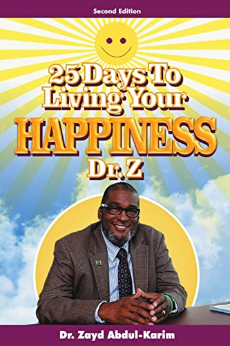 Stock image for 25 Days to Living Your Happiness for sale by SecondSale