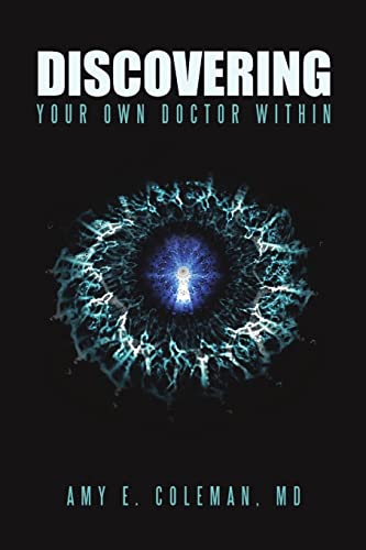 Stock image for Discovering Your Own Doctor Within for sale by Better World Books
