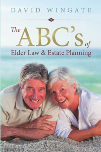 Beispielbild fr The ABC's of Elder Law & Estate Planning zum Verkauf von Books Unplugged