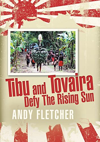 Stock image for Tibu and Tovaira Defy The Rising Sun for sale by Lucky's Textbooks