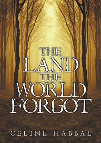 Stock image for The Land the World Forgot for sale by Lucky's Textbooks