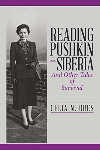 Stock image for Reading Pushkin in Siberia: And Other Tales of Survival for sale by Chiron Media