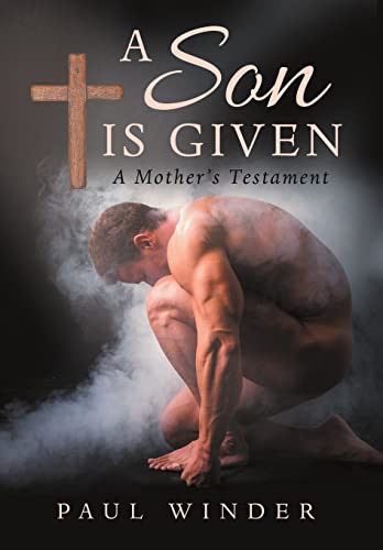 Beispielbild fr A Son is Given: A Mother's Testament zum Verkauf von Lucky's Textbooks
