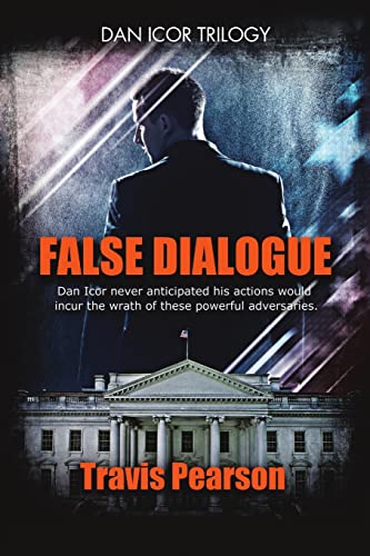 Stock image for False Dialogue: Dan Icor Trilogy for sale by Lucky's Textbooks