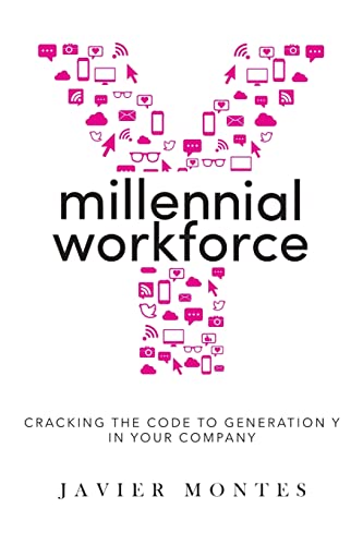 9781483461144: Millennial Workforce: Cracking the Code to Generation Y in Your Company [Lingua inglese]