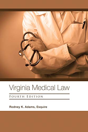 Stock image for Virginia Medical Law: Fourth Edition for sale by SecondSale