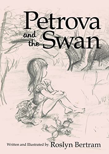 Beispielbild fr Petrova and the Swan zum Verkauf von WorldofBooks