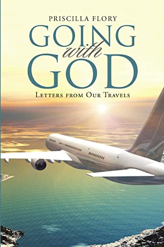 Beispielbild fr Going With God: Letters from Our Travels zum Verkauf von Wonder Book