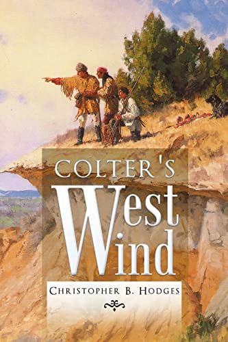 Stock image for Colter's West Wind for sale by GF Books, Inc.