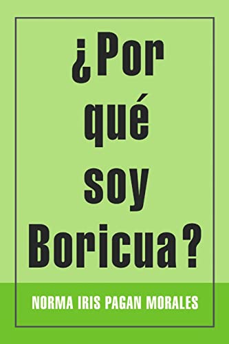 Stock image for Por qu soy Boricua? (Spanish Edition) for sale by Lucky's Textbooks