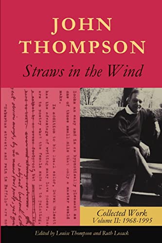 Beispielbild fr Straws in the Wind : Collected Work Volume II: 1968-1995 zum Verkauf von Better World Books