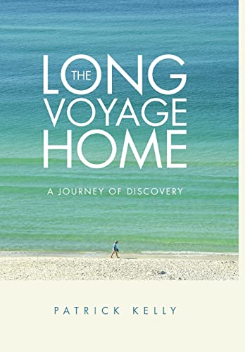 Stock image for The Long Voyage Home: A Journey of Discovery for sale by Lucky's Textbooks