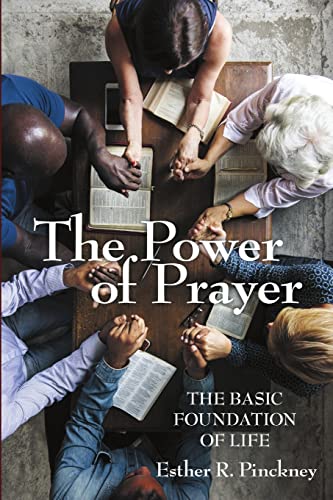 Stock image for The Power of Prayer: The Basic Foundation of Life for sale by Chiron Media
