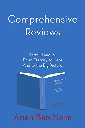 Stock image for Comprehensive Reviews Parts III and IV: From Eternity to Here And to the Big Picture for sale by Lucky's Textbooks