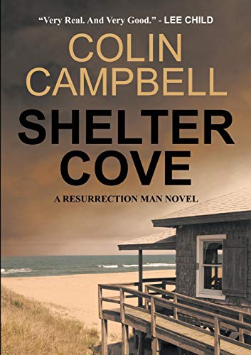 Beispielbild fr Shelter Cove: A Resurrection Man Novel zum Verkauf von Books From California