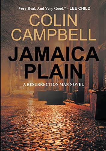 9781483488622: Jamaica Plain: A Resurrection Man Novel