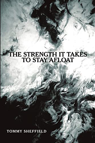 Stock image for The Strength It Takes to Stay Afloat for sale by Chiron Media