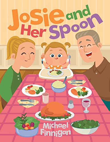 Stock image for Josie and Her Spoon for sale by Lucky's Textbooks