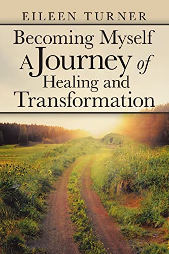 Stock image for Becoming Myself A Journey of Healing and Transformation for sale by Chiron Media