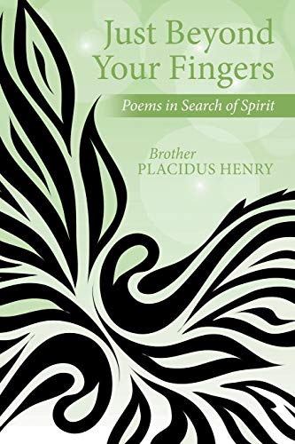 Beispielbild fr Just Beyond Your Fingers: Poems in Search of Spirit zum Verkauf von Lucky's Textbooks