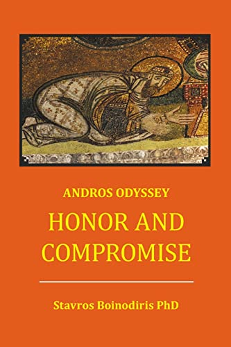 Imagen de archivo de Honor And Compromise: Andros Odyssey a la venta por Lucky's Textbooks