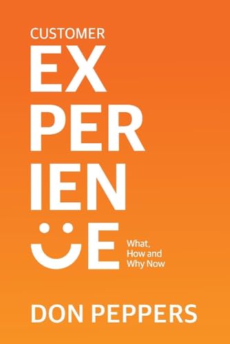 Stock image for Customer Experience: What, How and Why Now (1) for sale by Discover Books