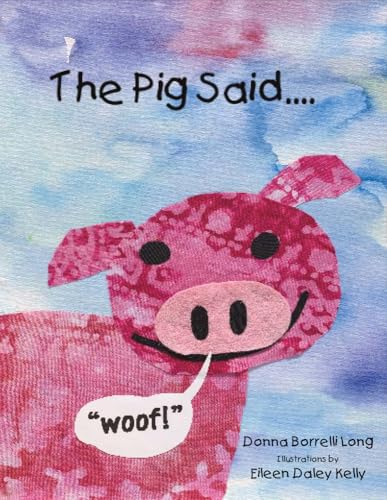 Stock image for The Pig Said Woof! (1) for sale by Jenson Books Inc