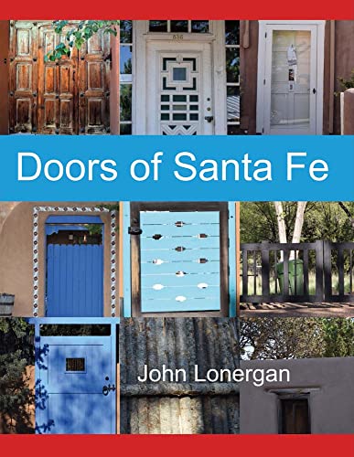9781483572369: Doors of Santa Fe: Volume 1 (Doors of the World)