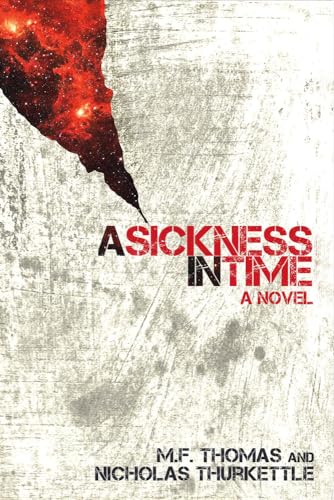 Imagen de archivo de Sickness in Time a la venta por Better World Books