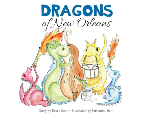 Imagen de archivo de Dragons of New Orleans a la venta por Goodwill of Colorado