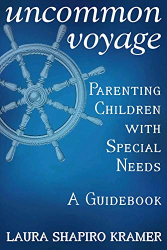 Beispielbild fr Uncommon Voyage : Parenting Children with Special Needs zum Verkauf von Better World Books: West