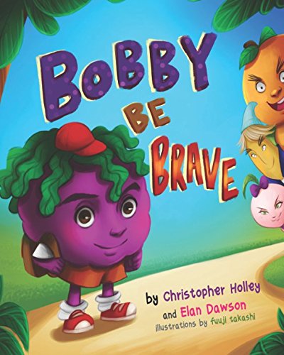 Stock image for Bobby Be Brave for sale by Revaluation Books