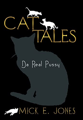9781483600567: Cat Tales: Da Real Pussy