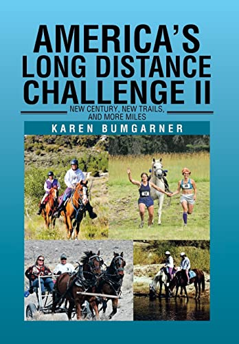 9781483601267: America's Long Distance Challenge II: New Century, New Trails, and More Miles