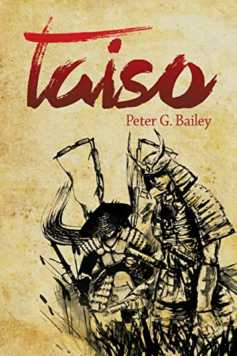 Taiso (9781483609089) by Peter G Bailey