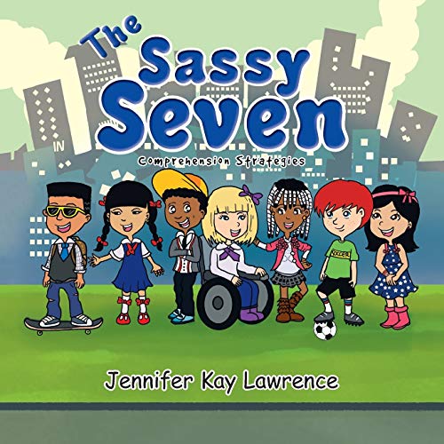 Imagen de archivo de The Sassy Seven: Comprehension Strategies a la venta por Wonder Book