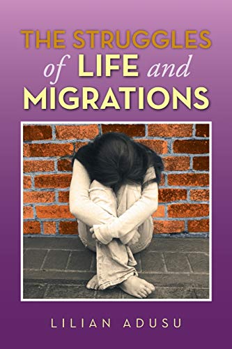 Stock image for The Struggles of Life and Migrations for sale by Chiron Media