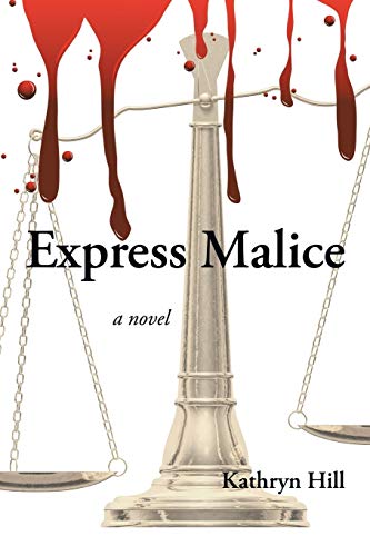 Express Malice (9781483617862) by Hill, Kathryn